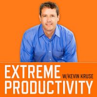 Extreme Productivity with Kevin Kruse cover
