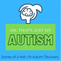 Oh, That’s Just My Autism cover