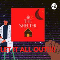The Shelter Uncut Podcast cover