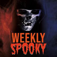 Weekly Spooky - Scary Stories to Chill You! cover