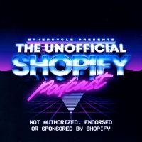 The Unofficial Shopify Podcast cover