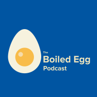 The Boiled Egg Podcast cover