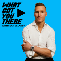 What Got You There with Sean DeLaney cover
