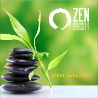 Zen the Essence of Excellence in Leadership cover