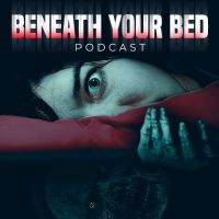 Beneath Your Bed Podcast cover