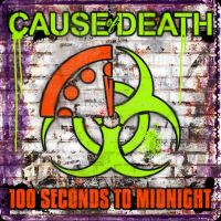 Cause of Death - 100 Seconds to Midnight cover