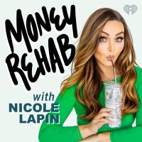 Money Rehab with Nicole Lapin cover
