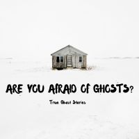 Are you afraid of ghosts? cover