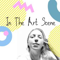 In The Art Scene 
(an art podcast that has it all) cover