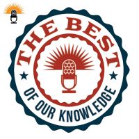 The Best Of Our Knowledge cover