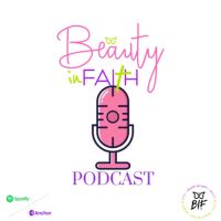 Beauty In Faith Podcast cover
