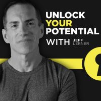 Unlock Your Potential with Jeff Lerner cover