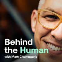 Behind The Human with Marc Champagne cover