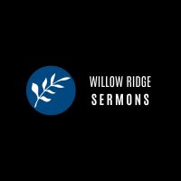 Willow Ridge Sermons cover