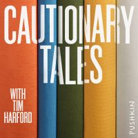 Cautionary Tales with Tim Harford cover