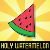 Holy Watermelon cover