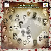 The Revolution - Untold Story of Indian Freedom Struggle cover