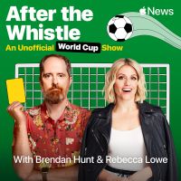 After the Whistle with Brendan Hunt and Rebecca Lowe cover