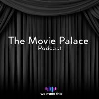 The Movie Palace Podcast cover