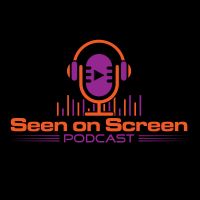 Seen On Screen Podcast cover