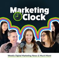 Marketing O'Clock - Your Weekly Digital Marketing News Podcast cover