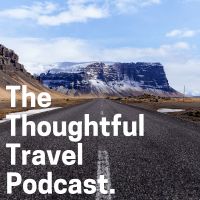 The Thoughtful Travel Podcast cover