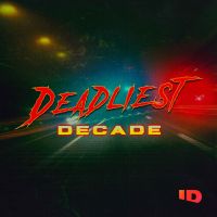 Deadliest Decade cover