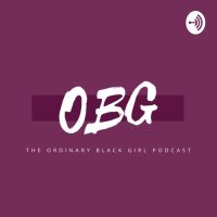 The Ordinary Black Girl Podcast cover