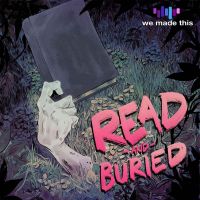 Read and Buried Podcast cover