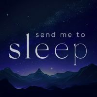 Send Me To Sleep: Relaxing stories to drift off to cover