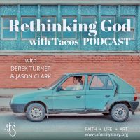 Rethinking God with Tacos Podcast cover