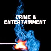 Crime & Entertainment cover