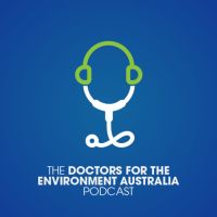 Doctors for the Environment Australia Podcast cover
