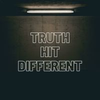 Truth Hit Different cover