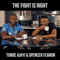 The Fight Is Right hosted by Tunde Ajayi & Spencer Fearon cover