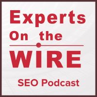Experts On The Wire (An SEO Podcast!) cover