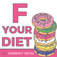 F Your Diet with Kimberly Weiss cover