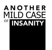 Another Mild Case Of Insanity cover
