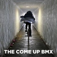 The Come Up BMX cover