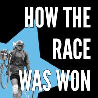 How The Race Was Won - The Best Pro Cycling Podcast Anywhere cover