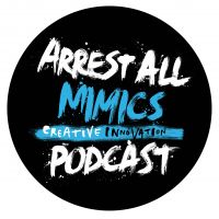 Arrest All Mimics: The Original Thinking and Creative Innovation Podcast cover