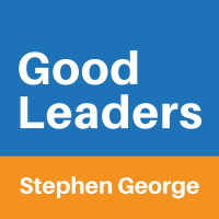 Good Leaders with Stephen George cover