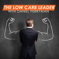The Low Carb Leader | Optimal Health and Performance | Low Carb and Ketogenic Nutrition | Weight Loss, Fitness and Exercise cover