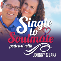 Single To Soulmate Podcast with Johnny and Lara Fernandez cover