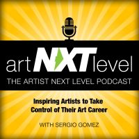 Artist Next Level with Sergio Gomez | Interviews, resources and business practices for the contemporary artist cover