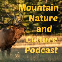 Mountain Nature and Culture Podcast cover