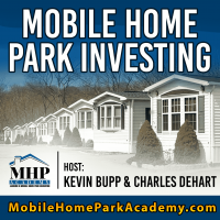 The Mobile Home Park Investing Podcast - The #1 Real Estate Investing Podcast that will Show You How To Create Massive Cashflow by Investing in Mobile Home Parks cover