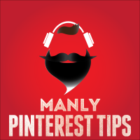 Manly Pinterest Tips Podcast with Jeff Sieh cover