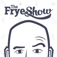 The Frye Show cover