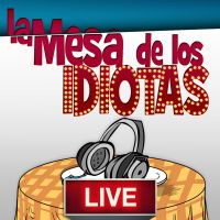 La Mesa de los Idiotas Live cover